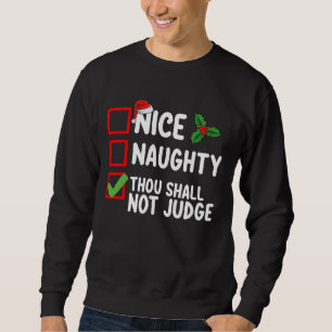 Sudadera Lista de Navidad No Juzgues Bonito Travieso