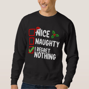 Sudadera Lista de Navidad No Me Arrepiento de Nada Bonito T