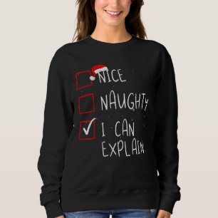Sudadera Lista de Navidad Puedo Explicar Bonito Travieso