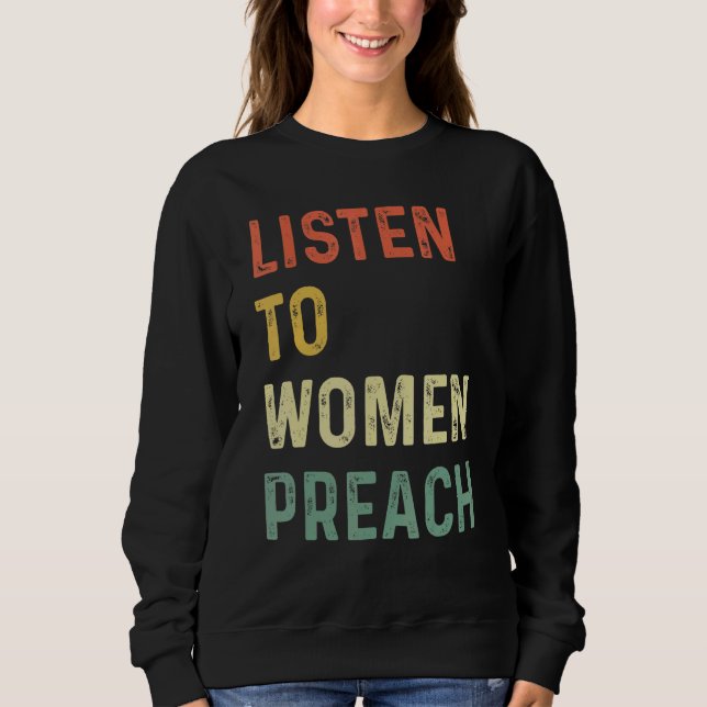 Sudadera Listen To Women Preach  1 (Anverso)