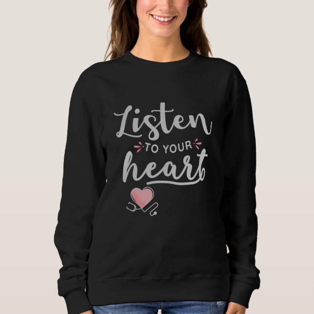 Sudadera Listen to your heart stethoscope (Anverso)
