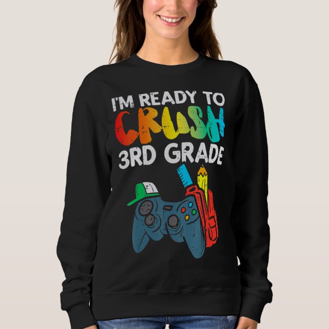 Sudadera Listo Para Aplastar 3º Grado 3er Video Gamer 1D (Anverso)