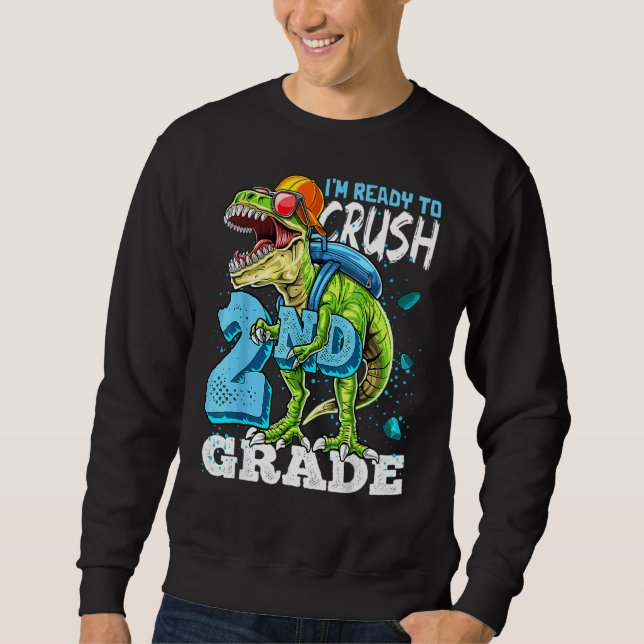 Sudadera Listo Para Aplastar Dinosaurio Rex De 2º Grado De  (Anverso)