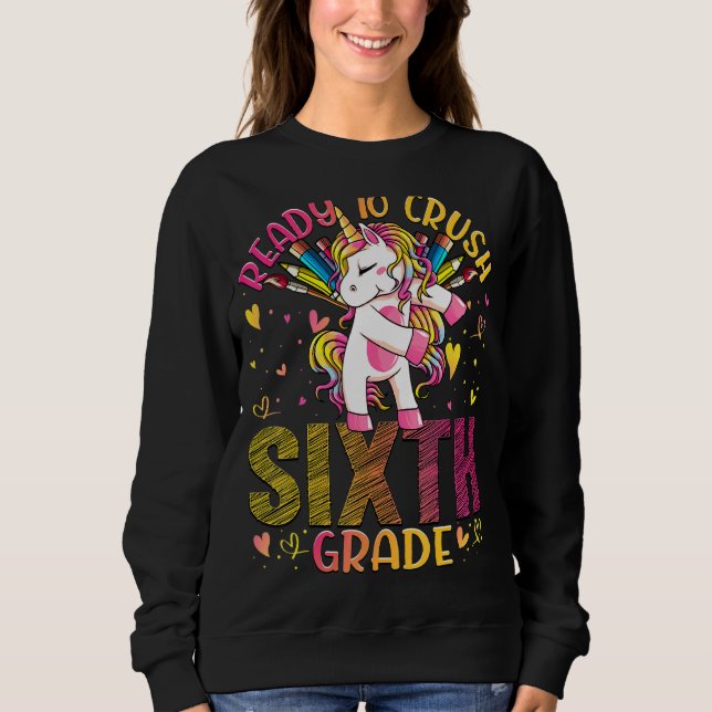 Sudadera Listo Para Aplastar El Sexto Grado De Vuelta A La  (Anverso)