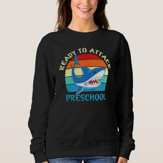 Sudadera Listo Para Atacar El Tiburón Preescolar (Anverso)