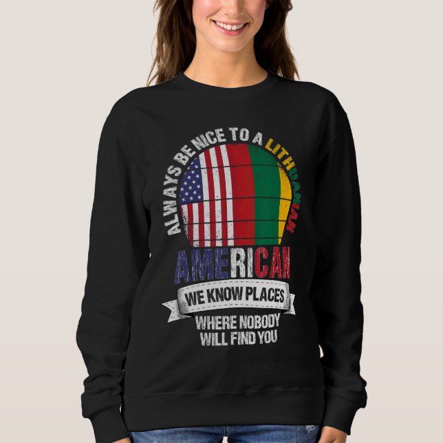 Sudadera Lithuanian American We know Places where Lithuania (Anverso)