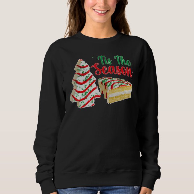 Sudadera Little Tis' The Season Christmas Tree Cakes Debbie (Anverso)