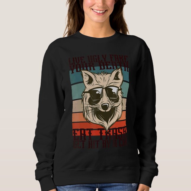 Sudadera Live Fakes Your Death Eed Trash Get Hepted By A Ca (Anverso)