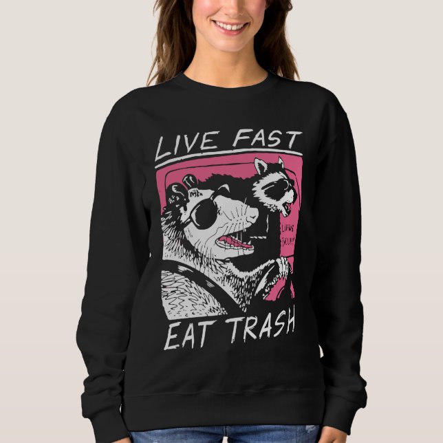 Sudadera Live Fast Eat Trash   Opossum Street Cats Cool Pos (Anverso)