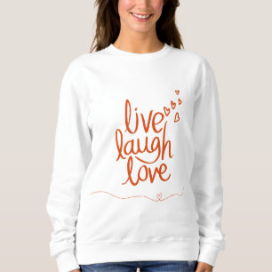 Sudadera Live Lauder Love Sweatshirt