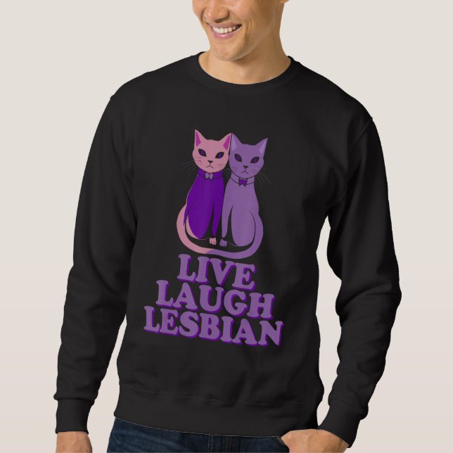 Sudadera Live Laugh Lesbians Cat Couple Love is Love LGBT P (Anverso)