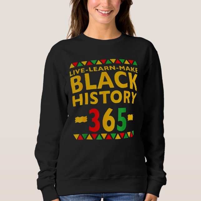 Sudadera Live Learn Make Black History Month Curly Natural  (Anverso)