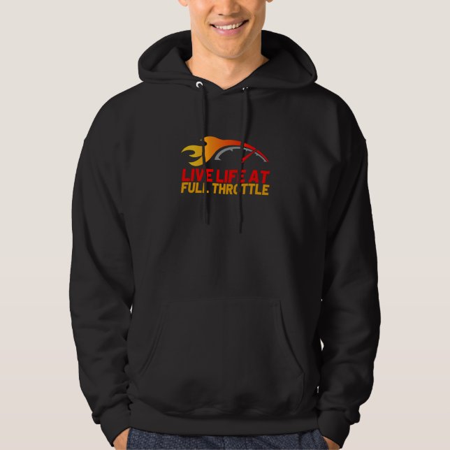Sudadera Live Life At Full Throttle Drag Racing (Anverso)