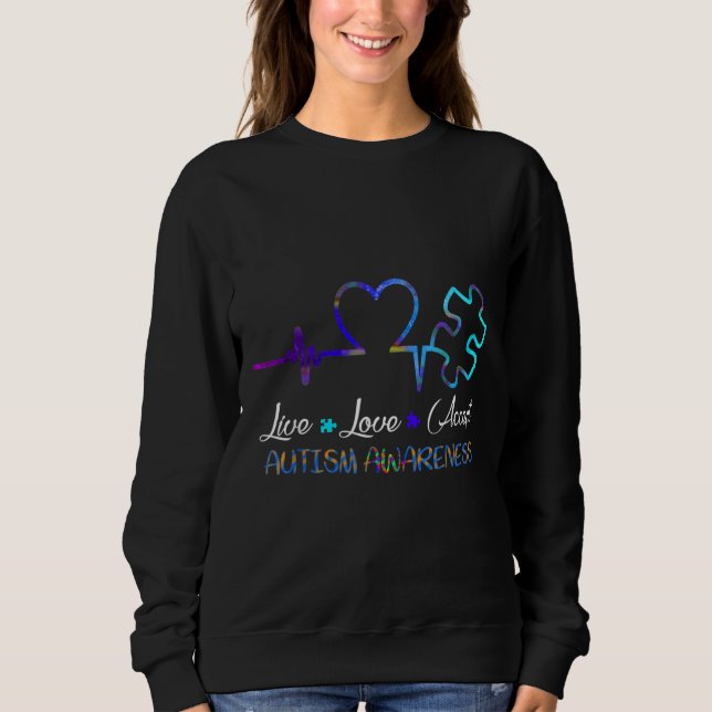 Sudadera Live Love Accept Autism Awareness 75 (Anverso)
