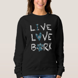 Sudadera Live Love Bark