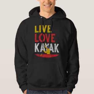 Sudadera Live Love Kayak Deportes al aire libre Paddling Ca