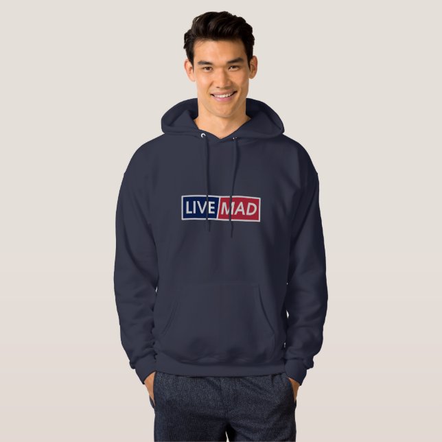 Sudadera LIVE MAD – Bold Minimal Modern Typography Style B (Anverso completo)
