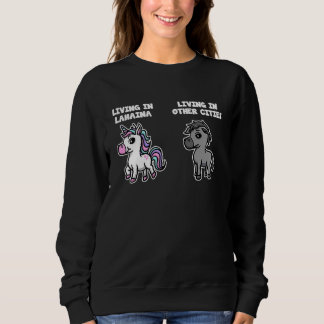 Sudadera Living in Lahaina Unicorn Rainbow Humor Hawaii