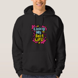 Sudadera Living my best life colorful pop art graphics