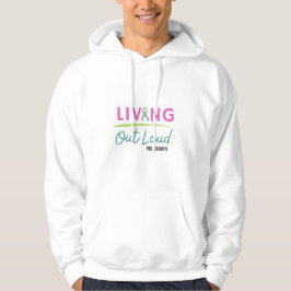 Sudadera Living Out Loud Hoodie