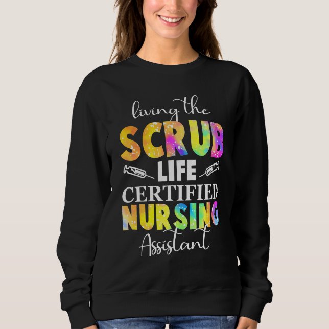 Sudadera Living The Scrubs Life Certified Enfermería Assist (Anverso)