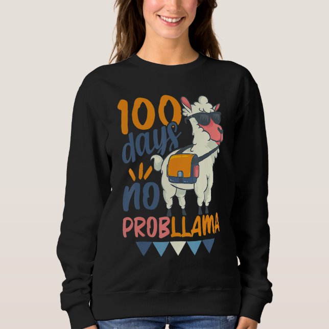 Sudadera Llama 100th Day of School 100 Days No Probllama (Anverso)