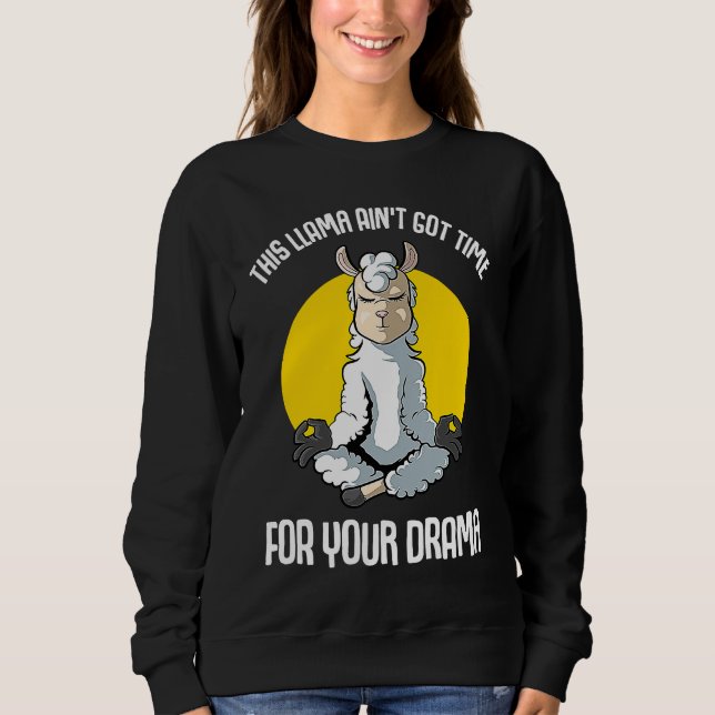 Sudadera Llama This Llama Ain't Got Time  Yoga (Anverso)