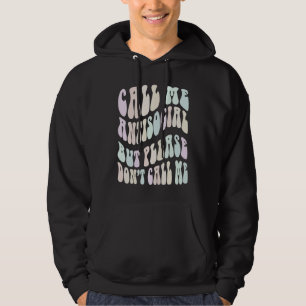 Sudadera LLÁMAME ANTISOCIAL PERO POR FAVOR NO TE ALEJES Vin