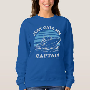 Sudadera Llámame Capitán   Cita marinera