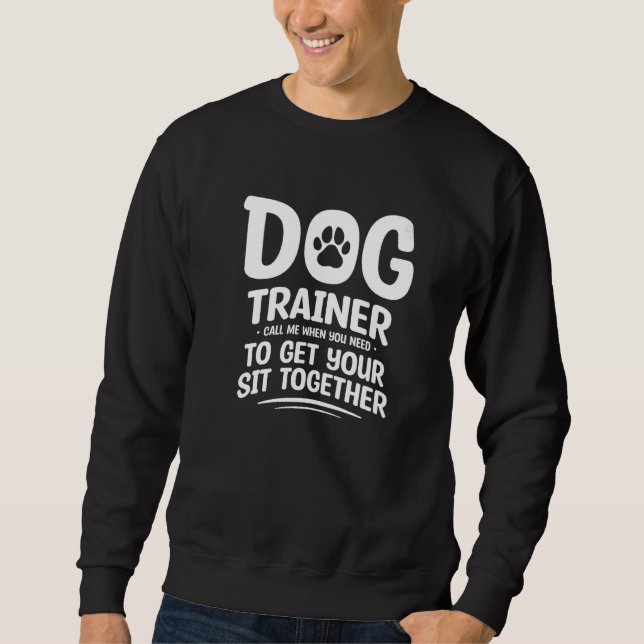 Sudadera Llámame Cuando Necesites Sentarte Juntos Perro (Anverso)