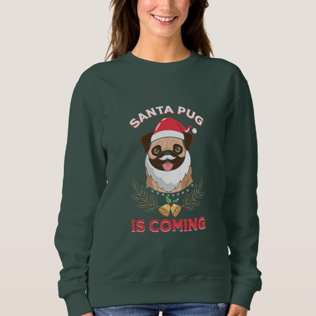 Sudadera Llega Santa Pug (Anverso)