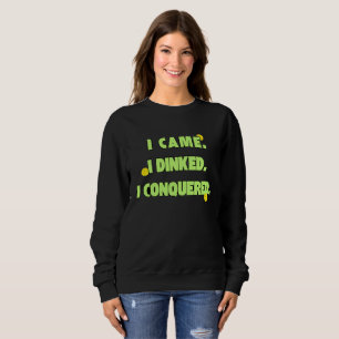 Sudadera Llegué Bebí Conquisté camiseta de humor sudada