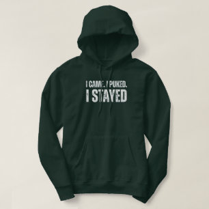 Sudadera Llegué. Vomité. Me quedé Divertido Novato de Pesca