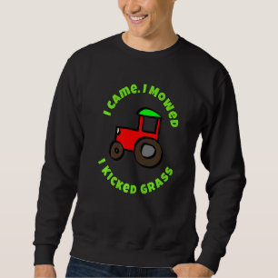 Sudadera Llegué Y Me Percaté De Que Pateaba Grass En La Duc