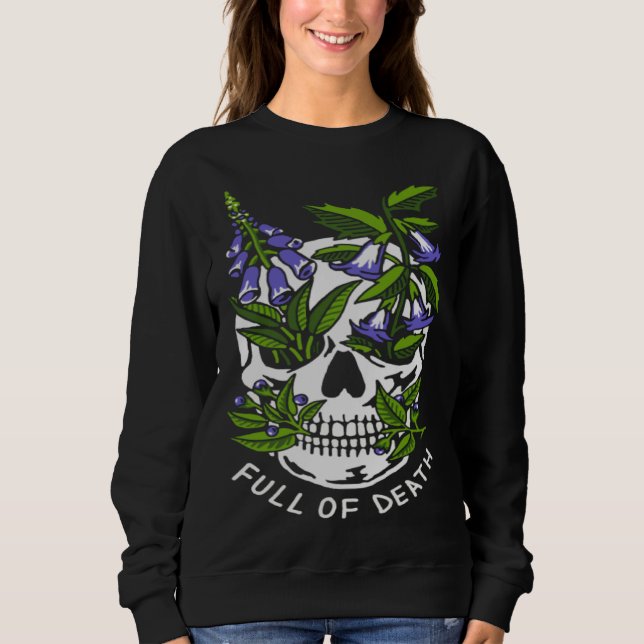 Sudadera Lleno De Muerte  Botánico De Cráneos (Anverso)