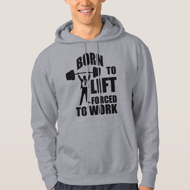 Sudadera Llevado levantar. Forzado para trabajar (Anverso)