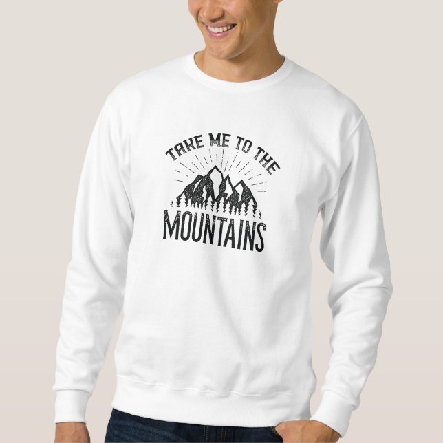 Sudadera Llévame A Las Montañas (Anverso)