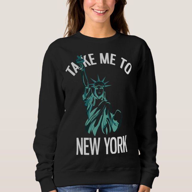Sudadera Llévame Al Viaje De Nueva York (Anverso)