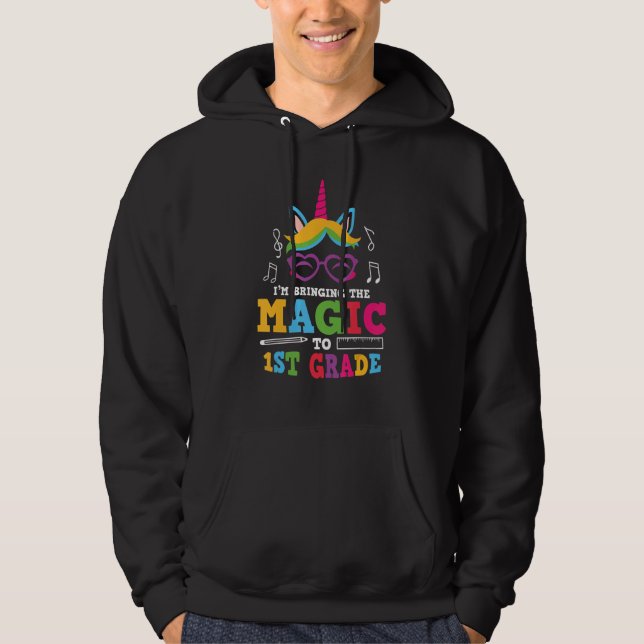 Sudadera Llevar la magia de Unicornio al primer grado de la (Anverso)