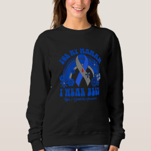 Sudadera Llevo Azul Para Mi Mamaw Cinta De Concientización
