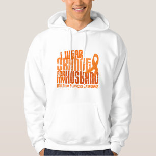 Sudadera Llevo esclerosis múltiple del ms del marido