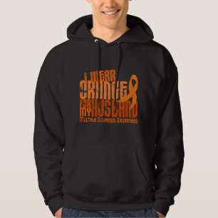 Sudadera Llevo esclerosis múltiple del ms del marido