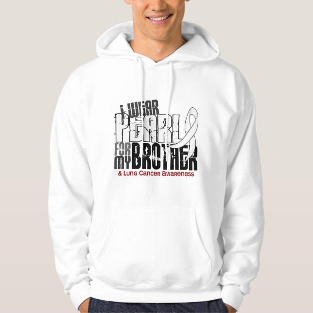 Sudadera Llevo la perla para mi cáncer de pulmón de Brother (Anverso)
