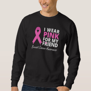 Sudadera Llevo Rosa Por Mi Amiga  Cinta Familia Amor Guerra
