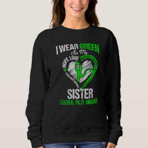 Sudadera Llevo verde por mi hermana parálisis cerebral verd