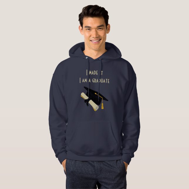 Sudadera Lo Hice, Soy Una Camiseta Graduada (Anverso completo)