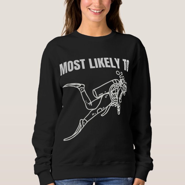 Sudadera Lo Más Probable De Scuba Dive Gráfico Simple (Anverso)