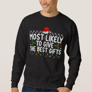 Sudadera Lo Más Probable Es Dar Los Mejores Navidades De Re