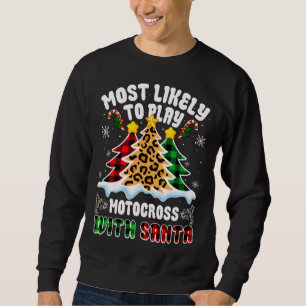 Sudadera Lo Más Probable Es Jugar Motocross Con Santa Funny