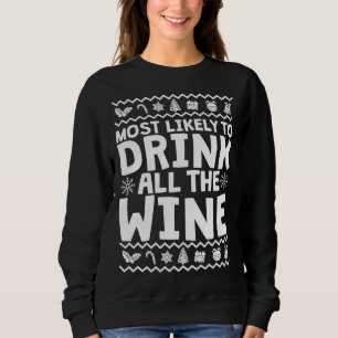 Sudadera Lo Más Probable Es Que Beban Todos Los Navidades G